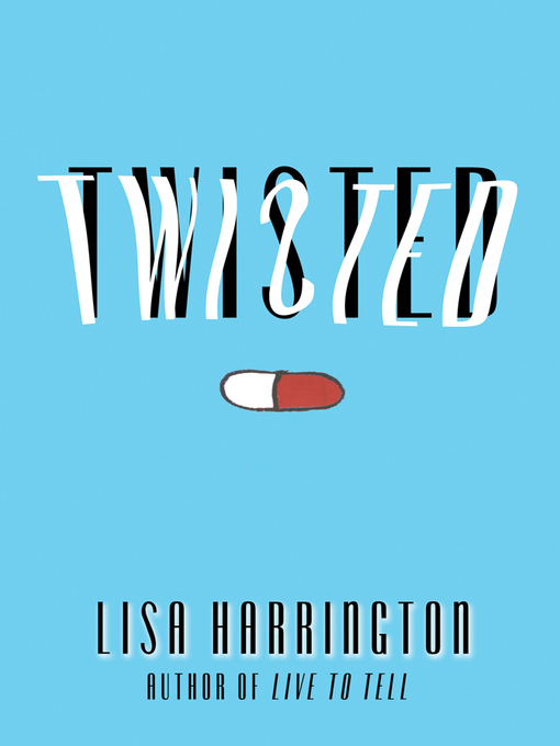 Title details for Twisted by Lisa Harrington - Wait list